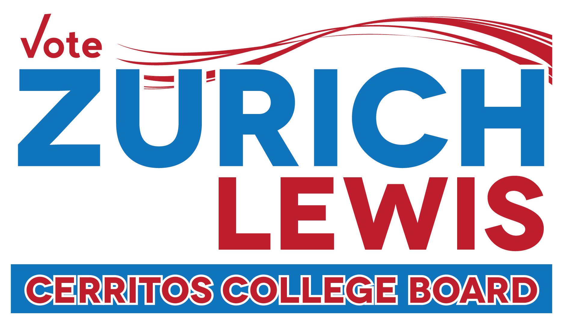 Vote Zurich Lewis for Cerritos College Board